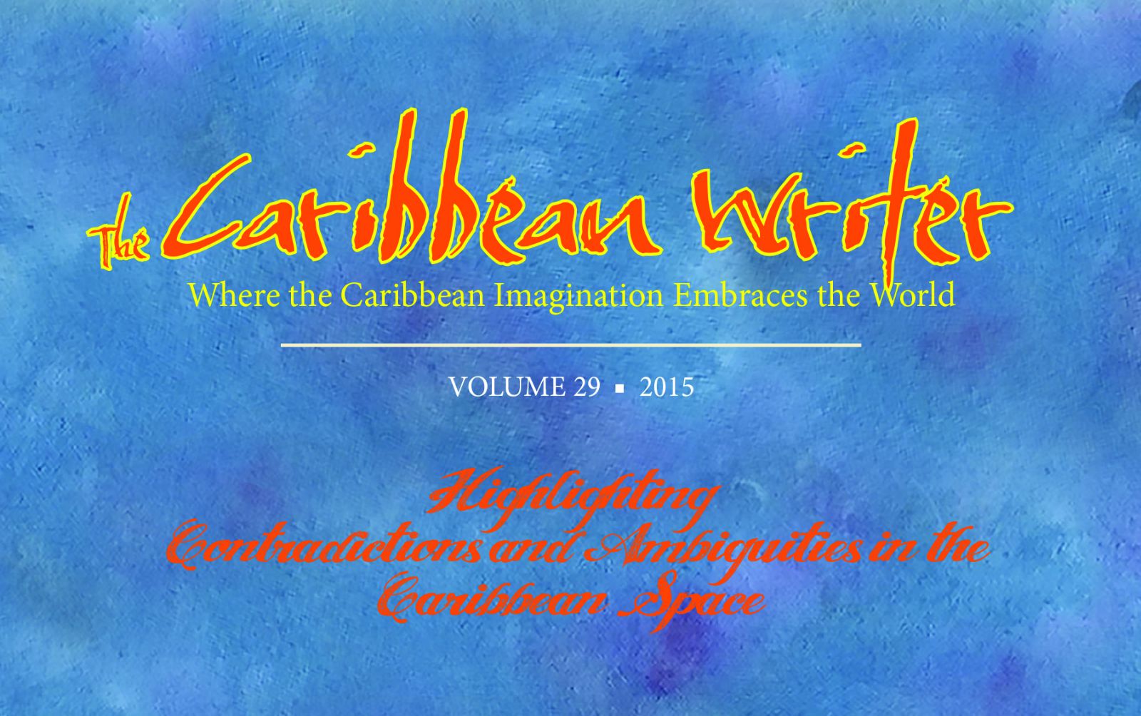 UVI's Caribbean Writer Accepting Submissions For Volume 35