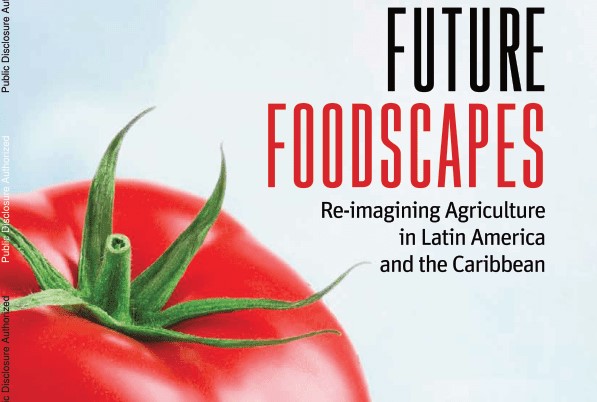 Agriculture At A Crossroads In Caribbean And Latin America: World Bank Study