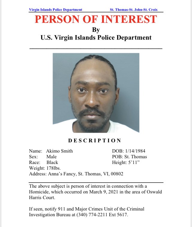 Police Need To Find 'Person of Interest' Akimo Smith In Connection To Last Night's Murder In St. Thomas: VIPD