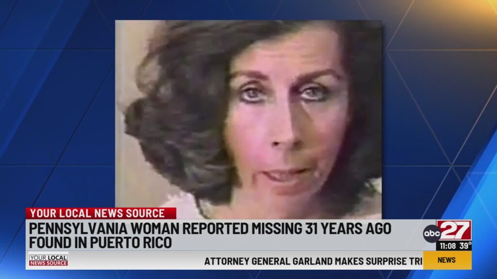 Woman Reported Missing 31 Years Ago Found In Puerto Rico