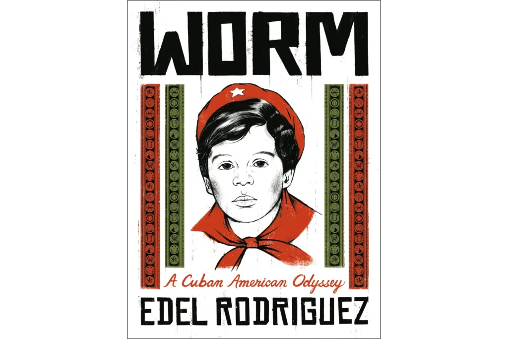 Book Review: Edel Rodriguez shows Cuban history as a warning for the US in new graphic memoir ‘Worm’